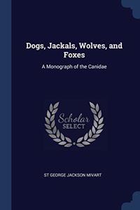 DOGS, JACKALS, WOLVES, AND FOXES: A MONO