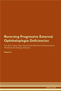 Reversing Progressive External Ophthaloplegia