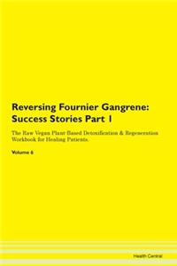 Reversing Fournier Gangrene