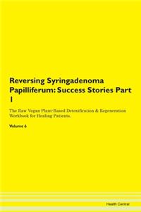 Reversing Syringadenoma Papilliferum