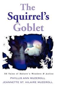 Squirrel's Goblet