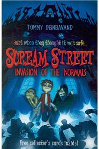 Scream Street 7: Invasion of the Normals