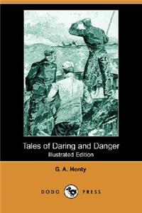 Tales of Daring and Danger