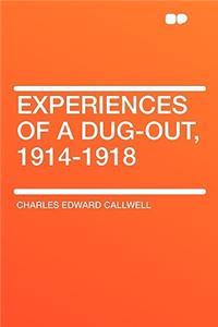 Experiences of a Dug-Out, 1914-1918