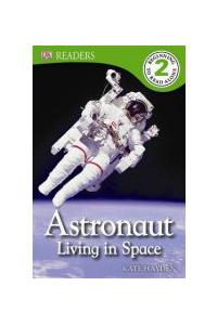 Astronaut - Living in Space