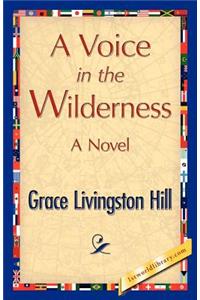 A Voice in the Wilderness