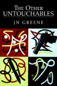 The Other Untouchables