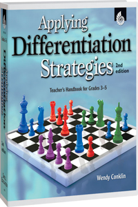 Applying Differentiation Strategies: Teacher's Handbook for Grades 3-5