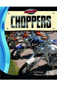 Choppers