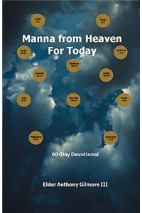 Manna from Heaven for Today