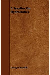 A Treatise On Hydrostatics