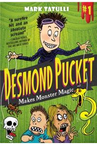 Desmond Pucket Makes Monster Magic