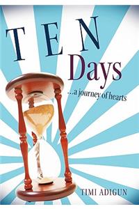 Ten Days