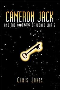 Cameron Jack and the Ghosts of World War 2