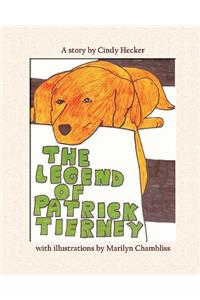 The Legend of Patrick Tierney