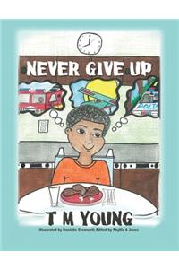 Never Give Up