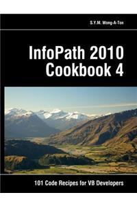 InfoPath 2010 Cookbook 4