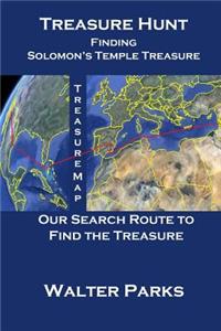 Treasure Hunt, Finding Solomon's Temple Treasure