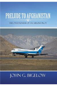 Prelude to Afghanistan