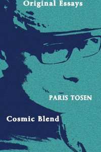 Original Essays Cosmic Blend