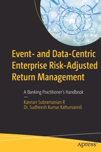 Event- And Data-Centric Enterprise Risk-Adjusted Return Management