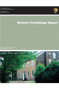 Historic Furnishings Report Mount Washington Tavern