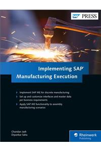 Implementing SAP Manufacturing Execution