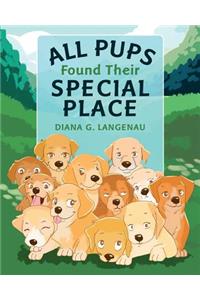 All Pups Found Their Special Place