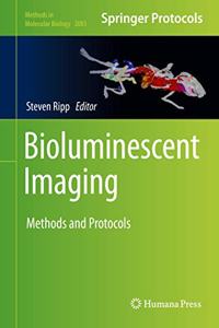 Bioluminescent Imaging: Methods and Protocols