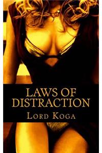 Laws of Distraction