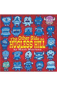 The Other Side of Hugless Hill