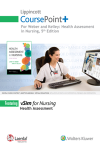 Lippincott Coursepoint for Weber: Health Assessment in Nursing