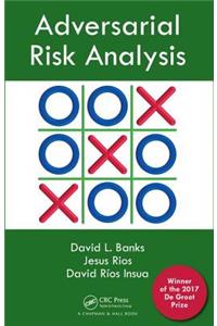 Adversarial Risk Analysis