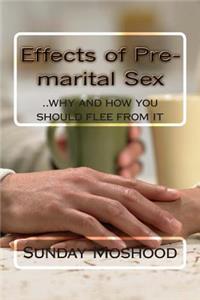 Effects of Pre-marital Sex