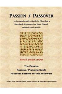 Passion / Passover