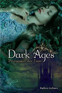 Dark Ages: Prinzessin Der Feen