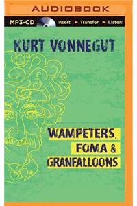 Wampeters, Foma & Granfalloons