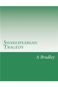 Shakespearean Tragedy