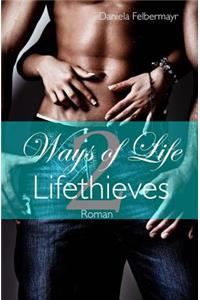 Ways of Life 2 - Lifethieves
