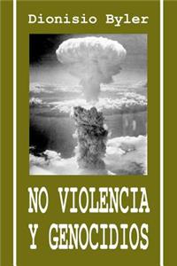 No violencia y Genocidios