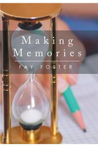 Making Memories