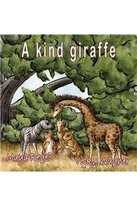 A kind giraffe