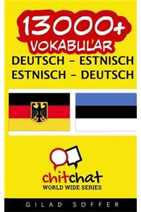 13000+ Deutsch - Estnisch Estnisch - Deutsch Wortschatz