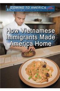 How Vietnamese Immigrants Made America Home
