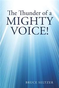 Thunder of a Mighty Voice!: The Clamor of Human Chatter.