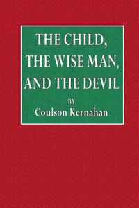 The Child, the Wise Man, and the Devil