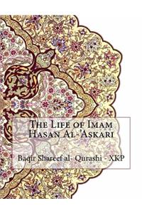 The Life of Imam Hasan Al-'askari