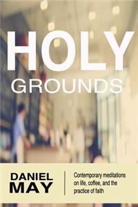 Holy Grounds