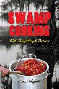 Swamp Cooking