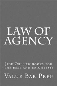Law of Agency: Jide Obi Law Books for the Best and Brightest!